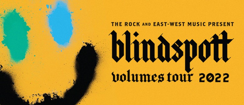 Blindspott Volumes Tour 2022: CANCELLED