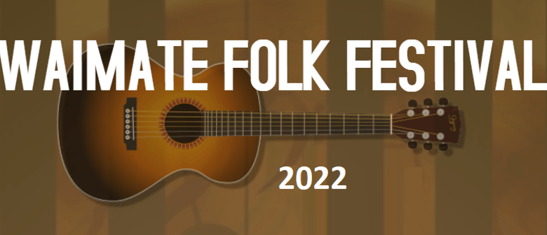 Waimate Folk Festival 2022