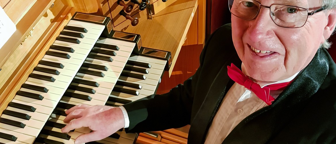 "Happy Anniversaries" - Martin Setchell Annual Organ Concert