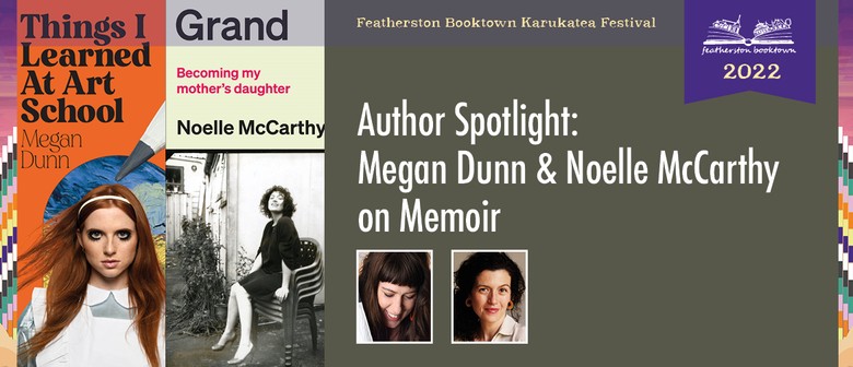 Author Spotlight: Megan Dunn and Noelle McCarthy on Memoir