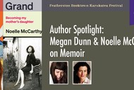 Image for event: Author Spotlight: Megan Dunn and Noelle McCarthy on Memoir