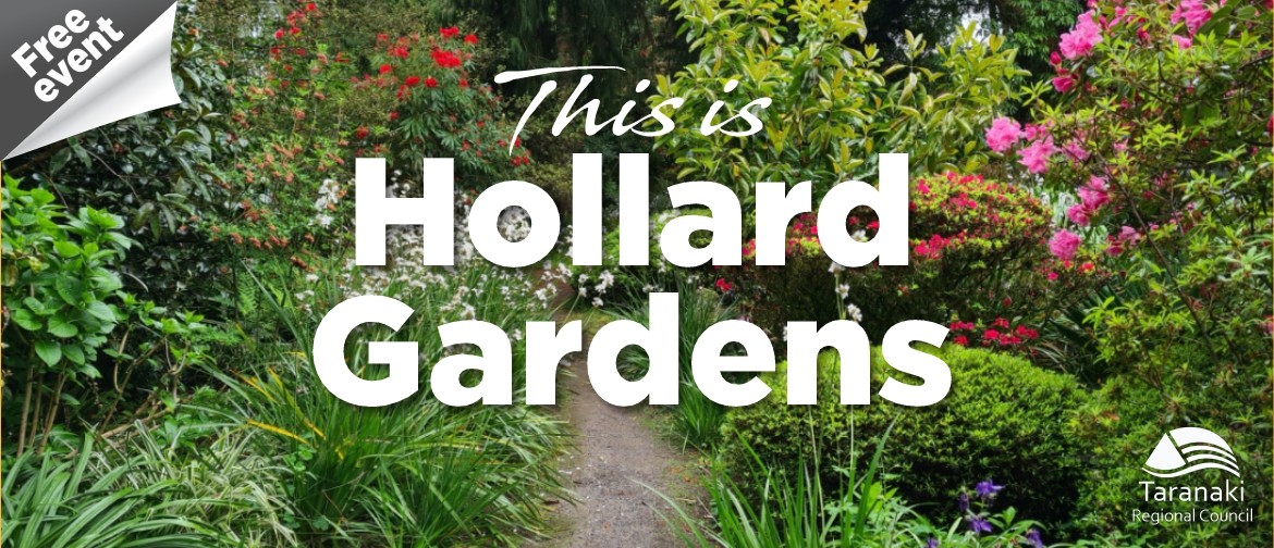 This is... Hollard Gardens