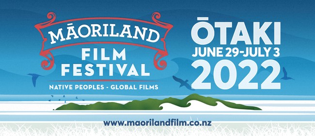 Māoriland Film Festival 2022