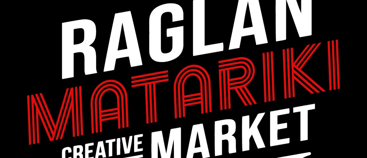Raglan Creative Matariki Market