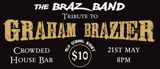 Tribute to Graham Brazier featuring the Braz Band