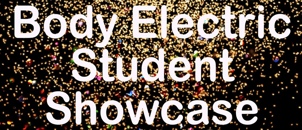 Forbidden Love - Body Electric Student Showcase 2022 Forbidden Love - Body Electric Student Showcase 2022