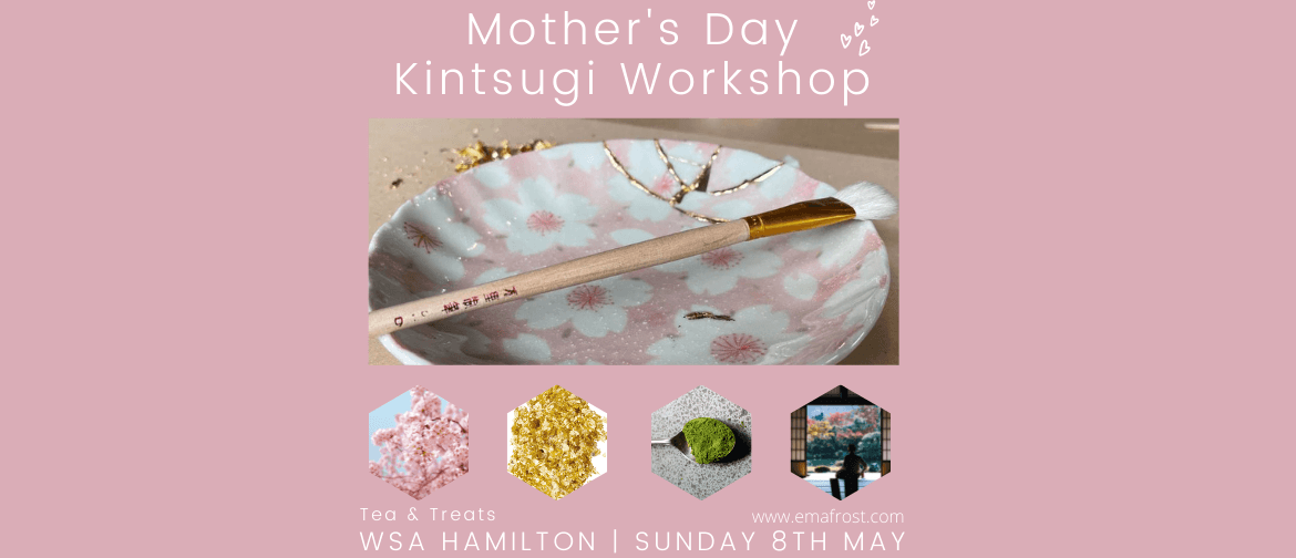Mother's Day Kintsugi Workshop