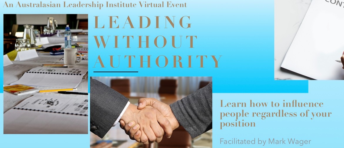 Leading Without Authority: A Live Virtual Event