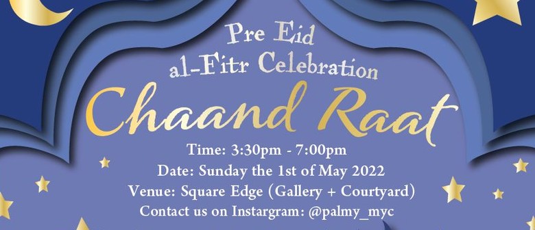 Pre Eid Chaand Raat Celebration