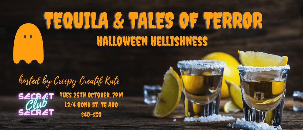 Tequila & Tales of Terror: Halloween Hellishness: CANCELLED