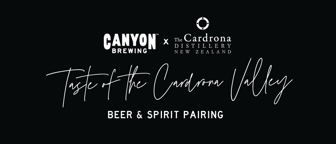 Canyon Brewing x Cardrona Distillery Tasting