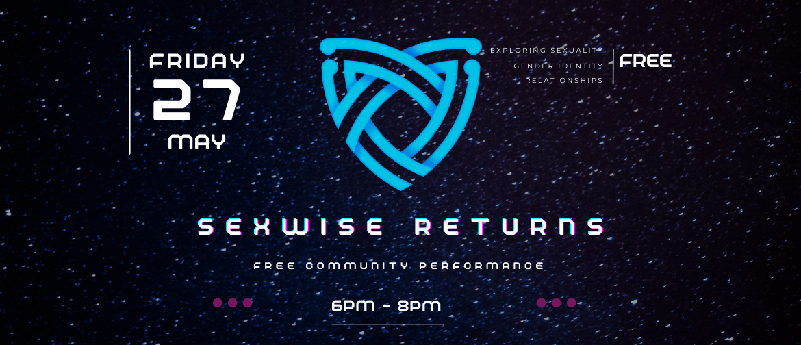 Sexwise Returns! Community Show