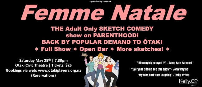 Femme Natale - Adult Only Sketch Comedy Show On Parenting