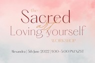 Image for event: The Sacred Art of Loving Yourself Workshop