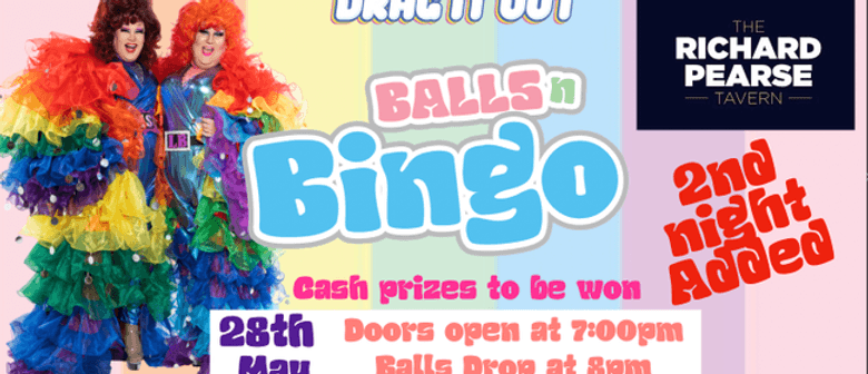 Drag It Out presents Balls N Bingo 2nd Night
