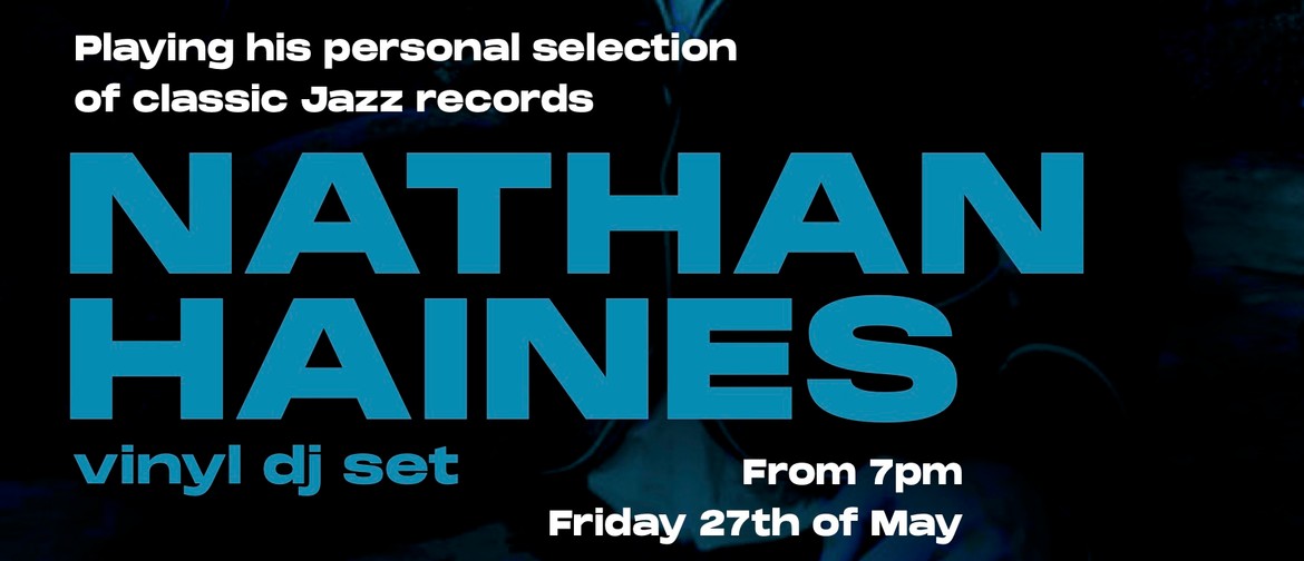 Nathan Haines Vinyl DJ Set