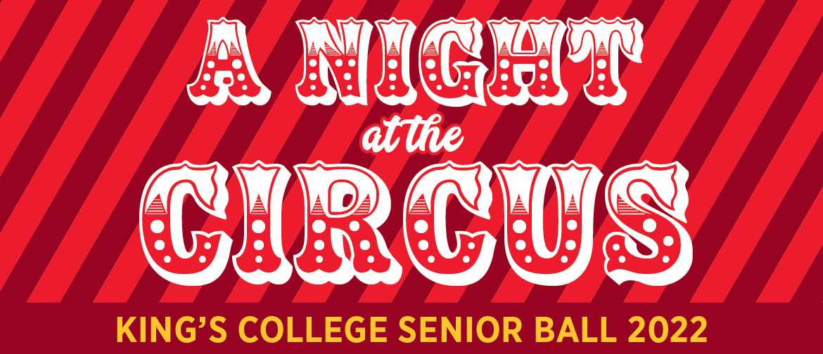 Kings College Senior School Ball 2022: A Night at the Circus