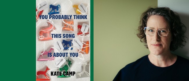 You Probably Think This Song is About You - Kate Camp
