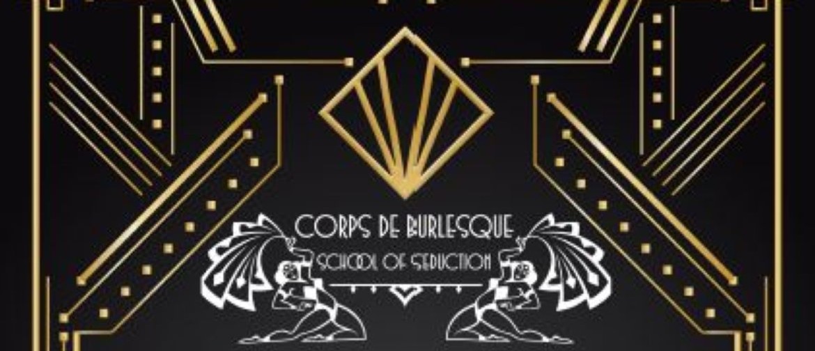 Corps de Burlesque - Graduate Showcase