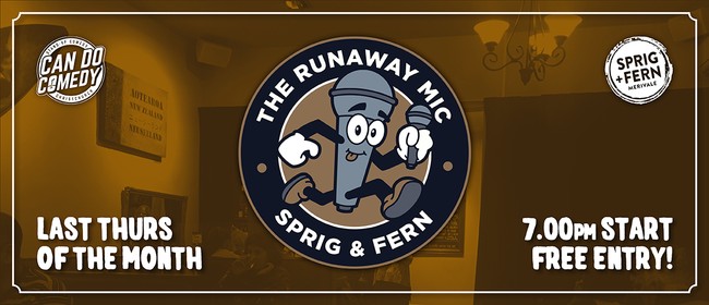The Runaway Mic - Sprig & Fern Merivale