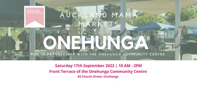 Onehunga September Market - Auckland Mama Markets