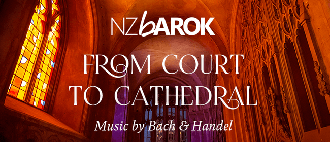 From Court to Cathedral: Music by Bach and Handel