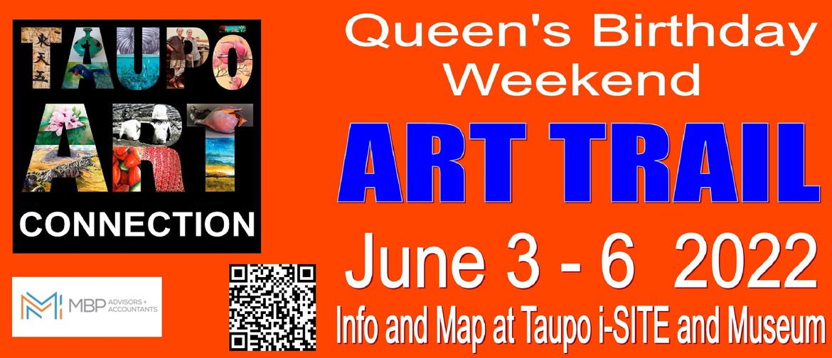 Taupo Art Connection Queen's Birthday Weekend Art Trail 2022