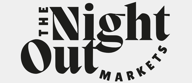 The Night Out Markets