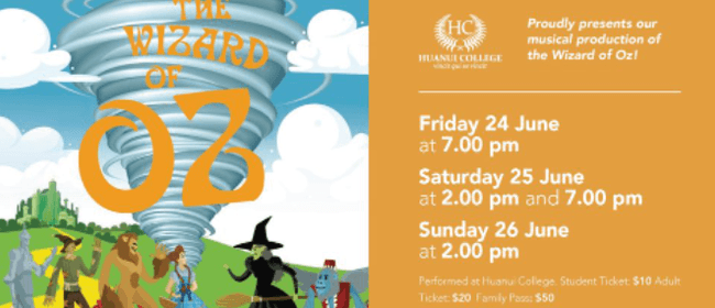 Huanui College presents The Wizard of Oz