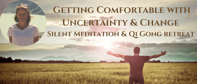 Getting Comfortable with Uncertainty and Change