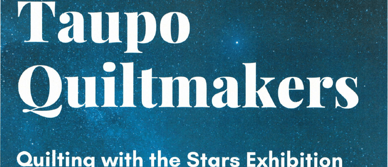 Quilting with the Stars Exhibition