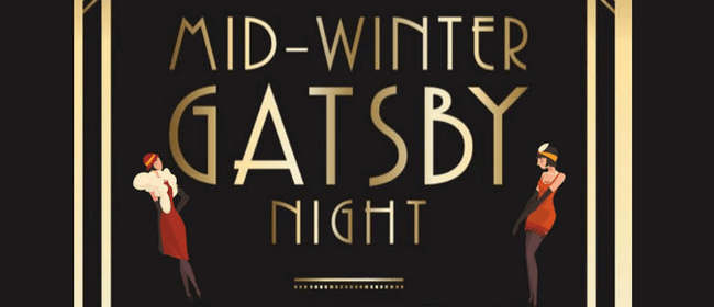 Mid Winter Gatsby Night