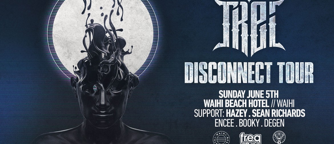 TREI- Disconnect Tour