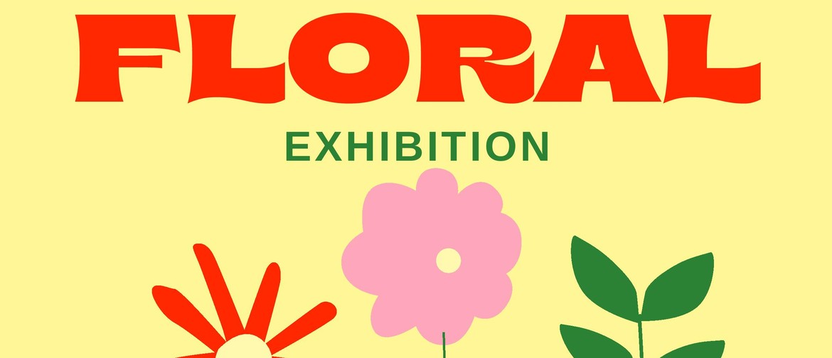 Floral Exhibition