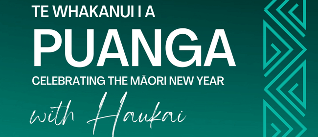 Celebrate Puanga with Haukai