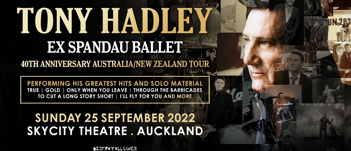 Tony Hadley – 40th Anniversary Tour
