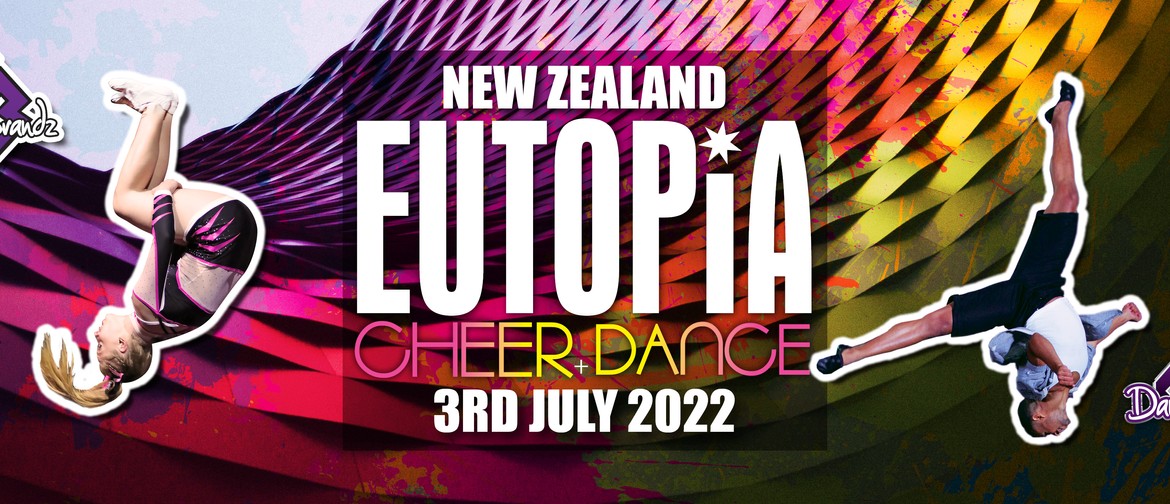 Eutopia Cheer & Dance - Auckland 2022