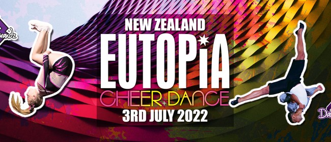 Eutopia Cheer & Dance - Auckland 2022
