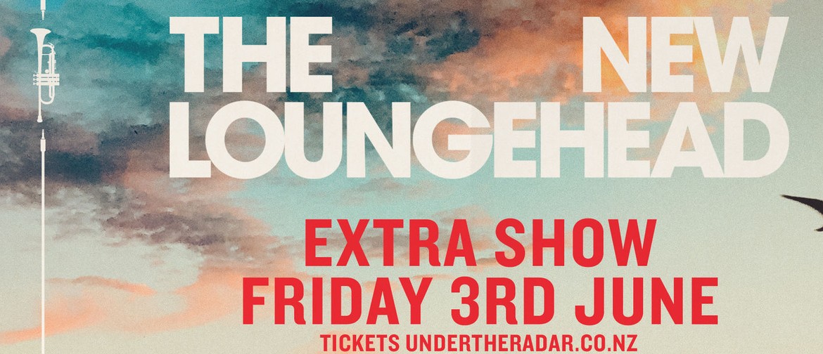 The New Loungehead Live - EXTRA SHOW The New Loungehead Live - EXTRA SHOW
