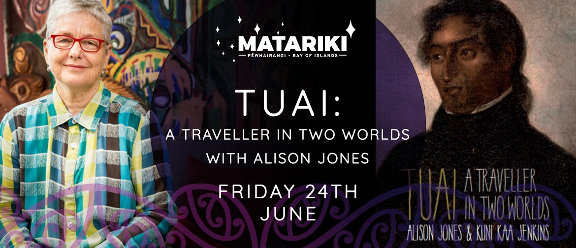 TUAI: A Traveller in Two Worlds with Alison Jones