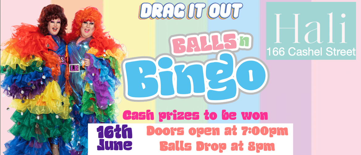 Drag It Out presents Balls N Bingo: CANCELLED