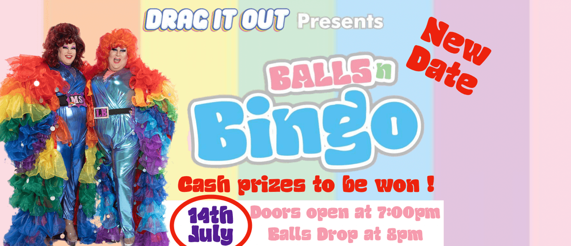 Drag It Out Presents Balls n Bingo Rolleston