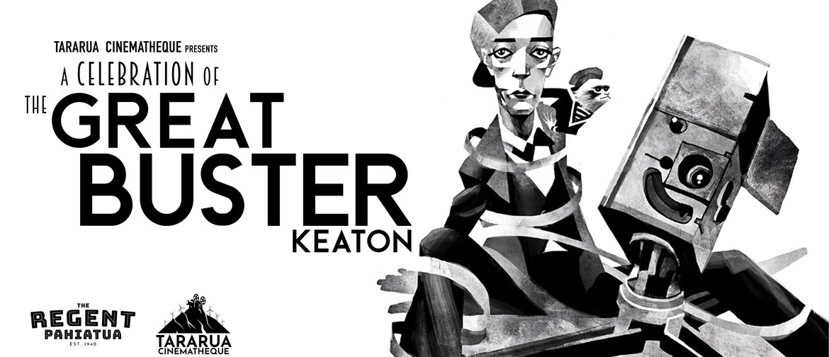 Tararua Cinematheque Presents: A Buster Keaton Celebration