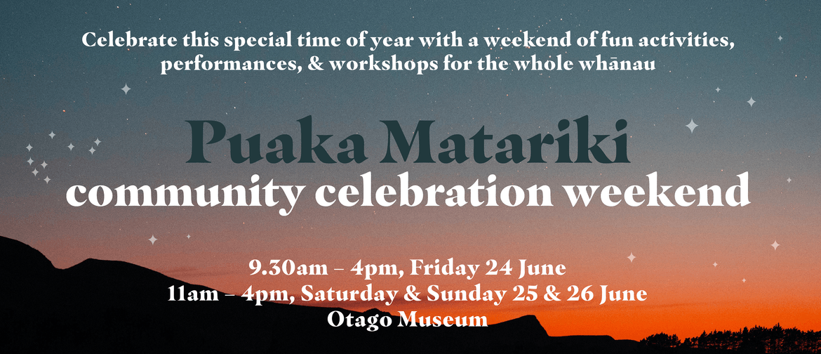 Puaka Matariki Community Celebration Weekend