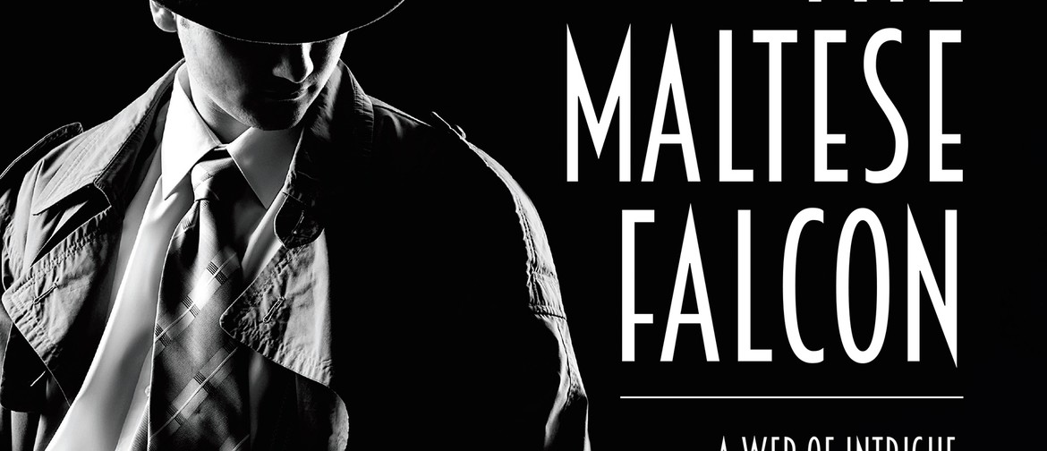 The Maltese Falcon – NZ Theatre Premiere
