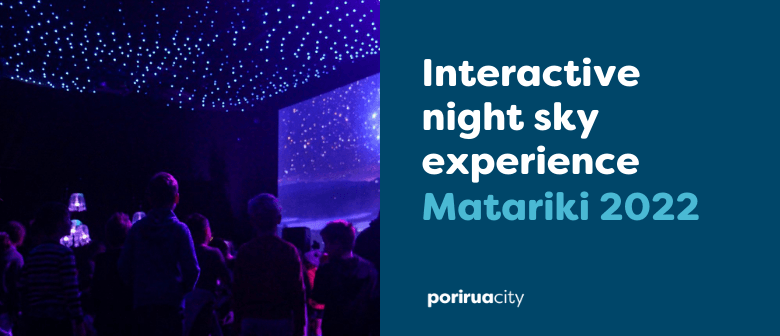 Matariki Interactive Night Sky Experience