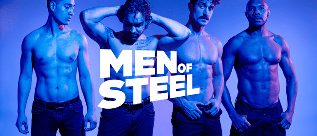Men of Steel: 21st Birthday Blowout!