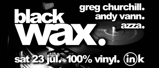 Black Wax (100% Vinyl) #24