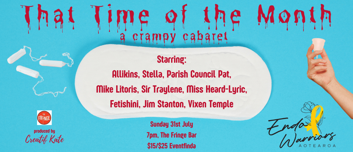 That Time of the Month: A Crampy Cabaret