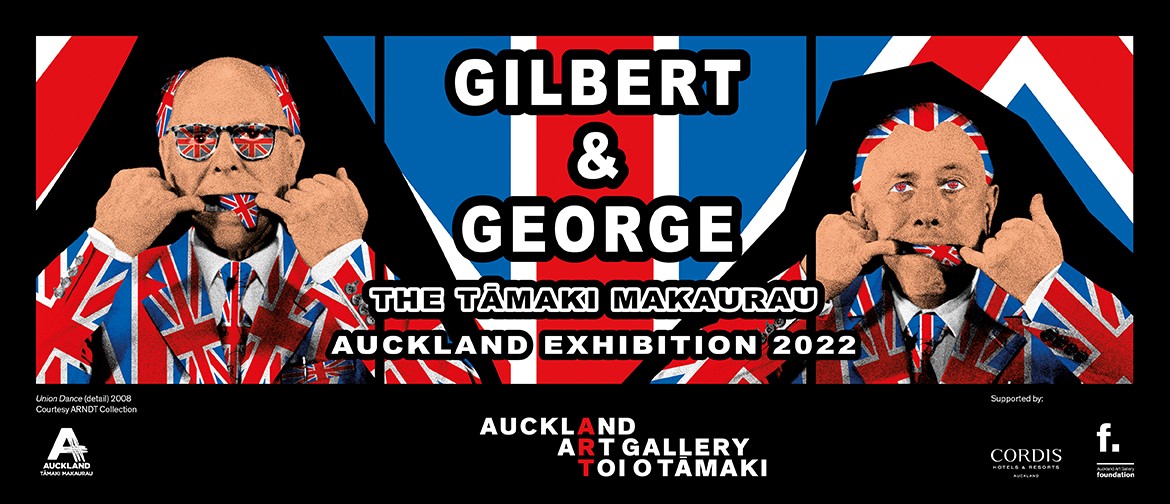 Gilbert & George: The Tāmaki Makaurau Auckland Exhibition